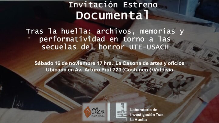 Documental «Tras la huella» se estrenará en La Casona de Artes y Oficios de Valdivia